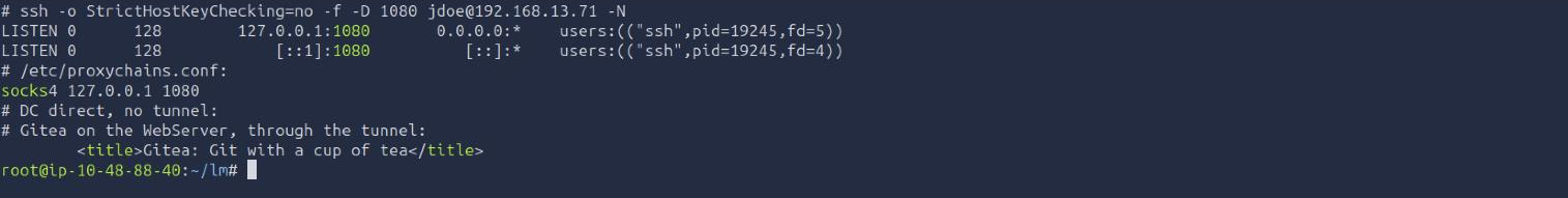 Terminal showing the SSH SOCKS proxy listening on port 1080, the proxychains socks4 entry, the DC timing out directly, and the Gitea title returned through the tunnel