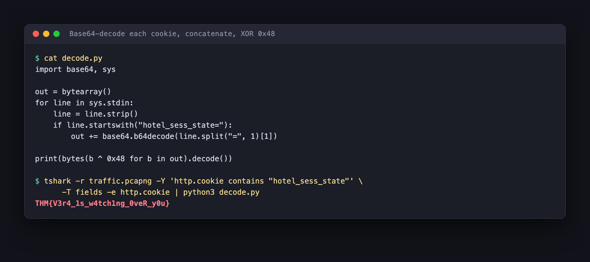 Terminal running decode.py against the cookie values and printing the flag THM V3r4 1s w4tch1ng 0veR y0u