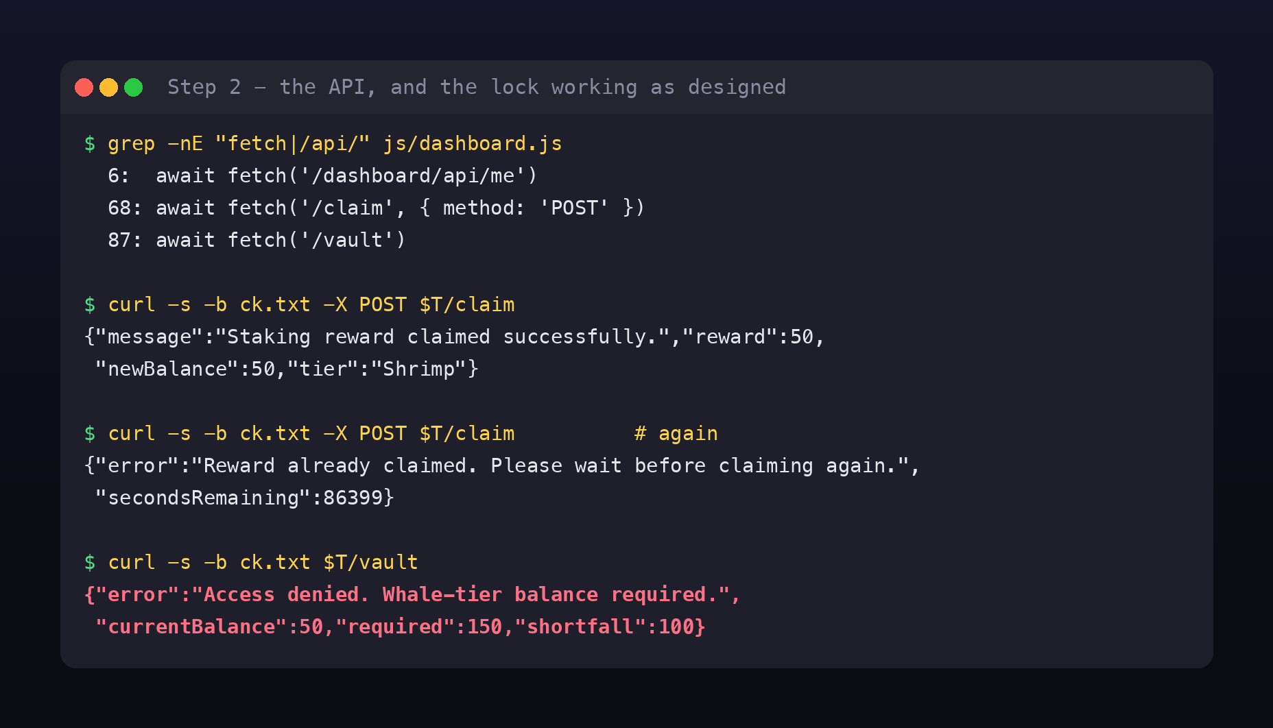 Terminal showing the three API endpoints, a successful claim returning reward 50, a second claim rejected with secondsRemaining 86399, and the vault denying access with shortfall 100