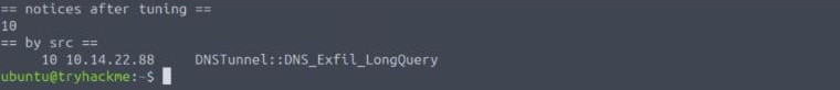 Terminal output showing 10 notices after tuning, all 10 from 10.14.22.88 with note DNSTunnel::DNS_Exfil_LongQuery